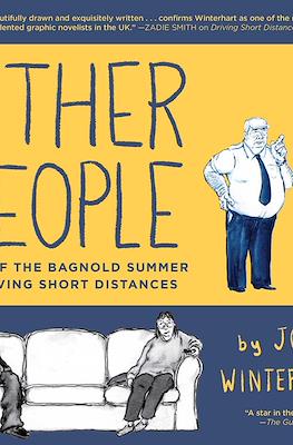 Other People: Days of the Bagnold Summer & Driving Short Distances