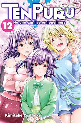 TenPuru -No One Can Live on Loneliness- #12