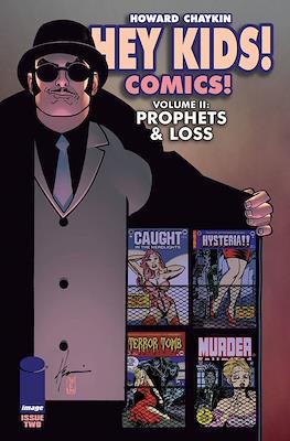 Hey Kids! Comics! Volume II: Prophets & Loss #2
