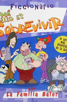 Ficcionario ¡Que bello es sobrevivir!