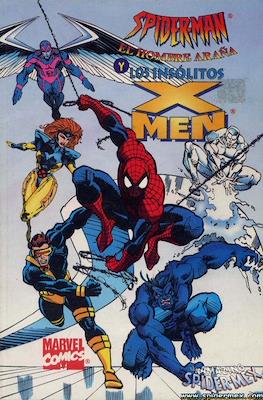 Spider-Man el Hombre Araña y Los Insólitos X-Men