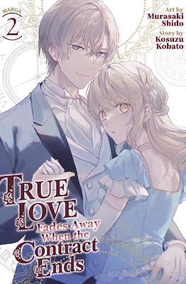 True Love Fades Away When the Contract Ends #2