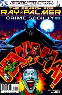 Countdown Presents: The Search For Ray Palmer - Crime Society (2007)