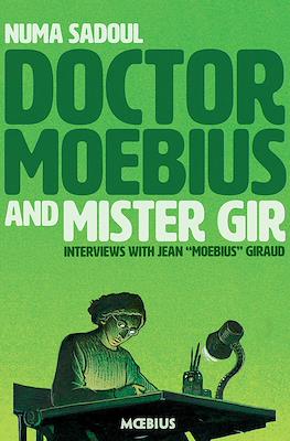 Doctor Moebius and Mister Gir: Interviews with Jean 