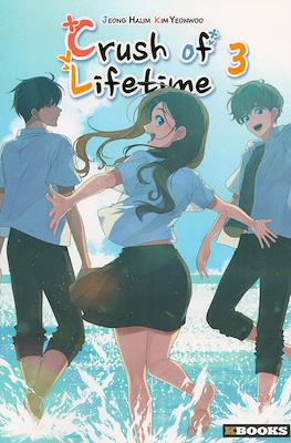 Crush of Lifetime #3