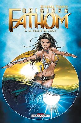 Fathom Origines #4