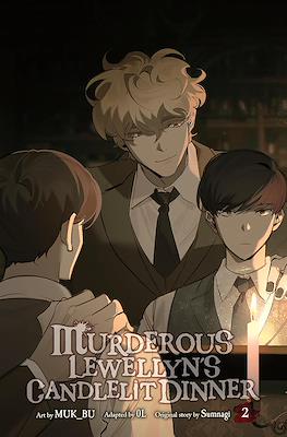 Murderous Lewellyn's Candlelit Dinner #2