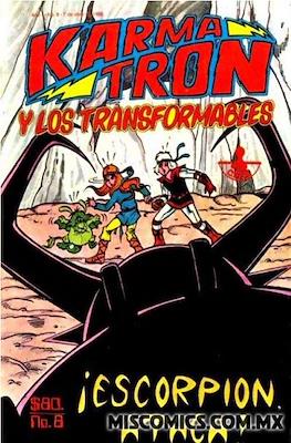 Karmatrón y Los Transformables (1986-1991) #8