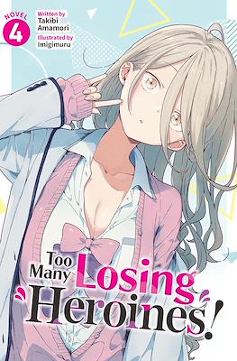 Too Many Losing Heroines! #4