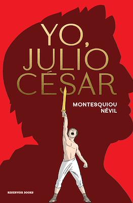 Yo, Julio César (Cartoné 256 pp)
