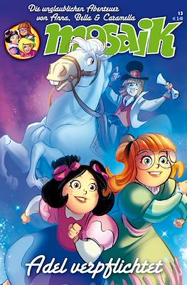 Mosaik: Die unglaublichen Abenteuer von Anna, Bella & Caramella #13