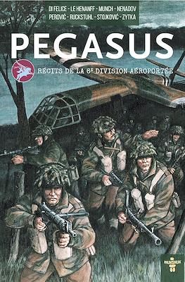 Pegasus Récits de la 6 Division Aéroportée