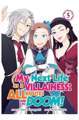 My Next Life as a Villainess: All Routes Lead to Doom! #5