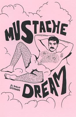 Mustache Dream