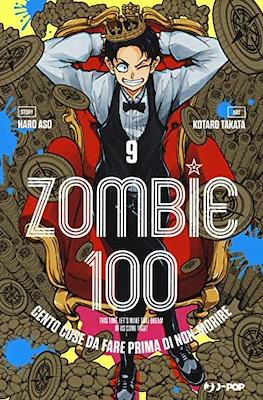 Zombie 100. Cento cose da fare prima di non-morire #9