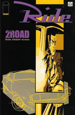The Ride: 2 for the Road