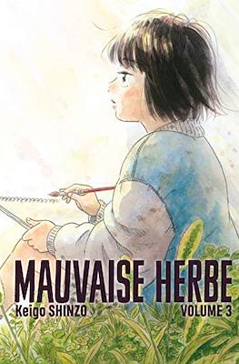 Mauvaise herbe #3