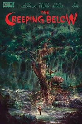 The Creeping Below