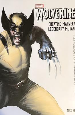 Wolverine Creating Marvel’s Legendary Mutant
