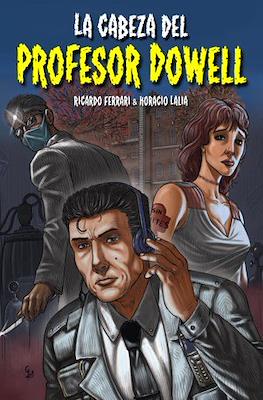 La Cabeza del Profesor Dowell
