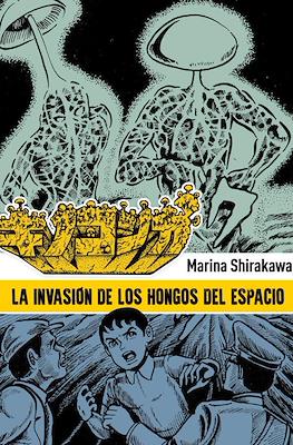La Invasión de los Hongos del Espacio (Rústica 210 pp)