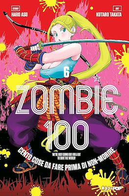 Zombie 100. Cento cose da fare prima di non-morire #6