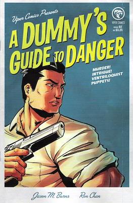 A Dummy's Guide to Danger #2