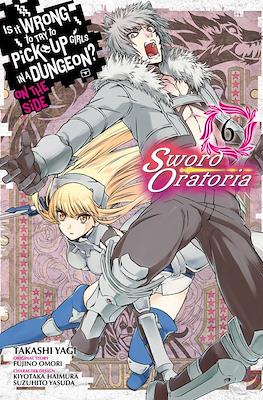 Is It Wrong to Try to Pick Up Girls in a Dungeon? - On the Side: Sword Oratoria (Digital) #6