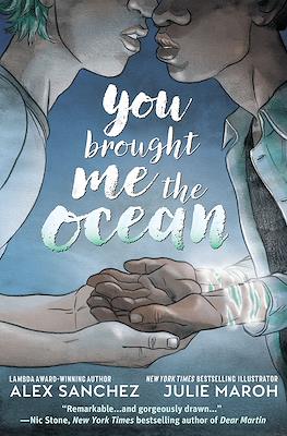 You Brought Me The Ocean