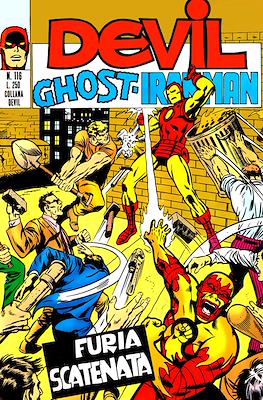 L'incredibile Devil / Devil - Ghost - Iron Man #116
