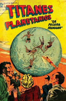Titanes Planetarios #39