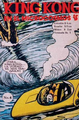 King Kong en el Microcosmos #4