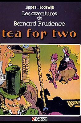 Les aventures de Bernard Prudence: Tea for two