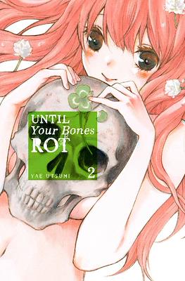 Until Your Bones Rot #2