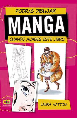 Podrás dibujar manga cuando acabes este libro (Rústica 160 pp)