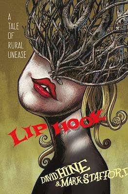 Lip Hook - A Tale of Rural Unease