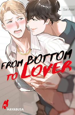 From Bottom to Lover