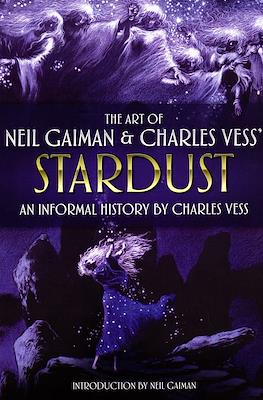 The Art of Neil Gaiman and Charles Vess' Stardust. An Informal History By Charles Vess