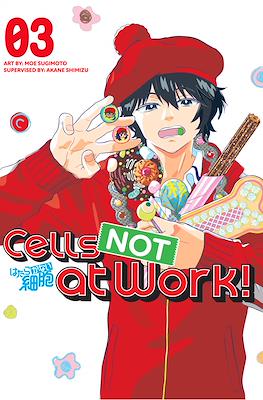 Cells NOT at Work! #3