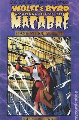 Wolff & Byrd, Counselors of the Macabre #2