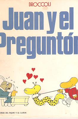 Juan y el Preguntón
