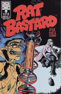 Rat Bastard - Fix for a King #4