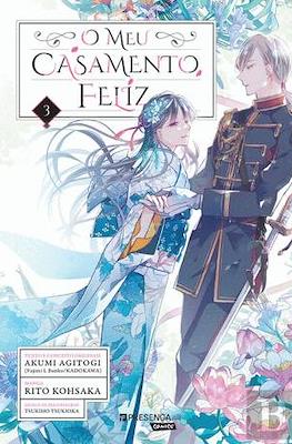O meu casamento feliz #3