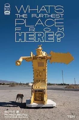 What's The Furthest Place From Here? (Variant Cover) #10.2