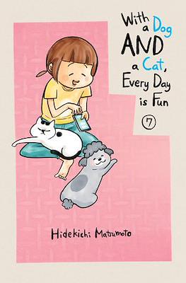 With a Dog AND a Cat, Every Day is Fun #7