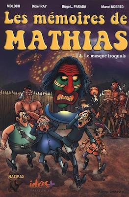 Les mémoires de Mathias #2