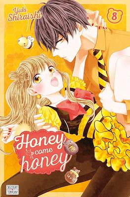 Honey come honey #8