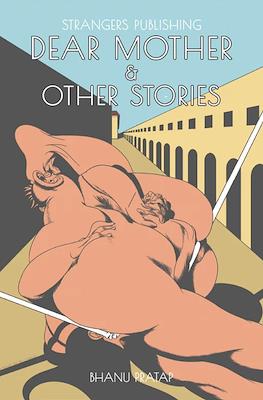 Dear Mother & Other Stories