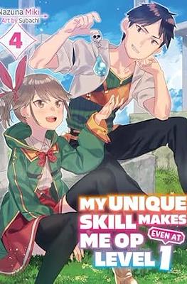 My Unique Skill Makes Me OP Even at Level 1 #4