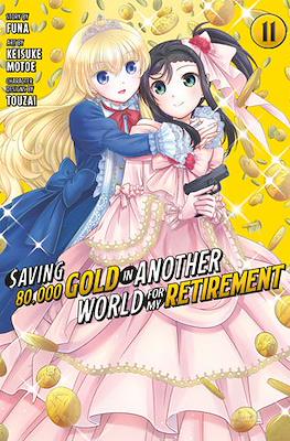 Saving 80,000 Gold in Another World for My Retirement #11